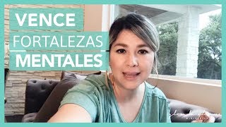 Vence Fortalezas Mentales..No Mas Limitaciones! | Glenda Alvarez