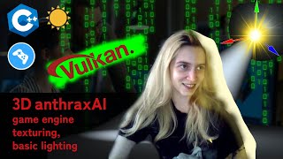 anthraxAI game engine (Vulkan API): 3D model texturing, basic (first) lighting, depth buffer