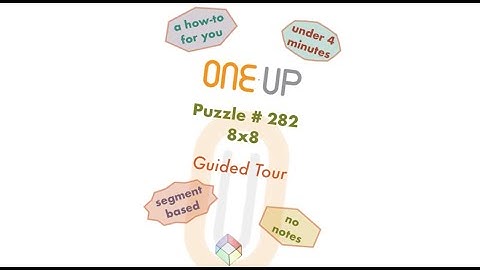 One Up 282 Guided Tour | a how-to for you | #oneuppuzzle #puzzlesolving #puzzle #dailypuzzle
