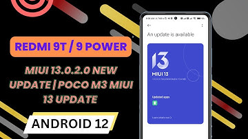Redmi 9T / 9 Power & Poco M3 MIUI 13 Stable Update | Redmi 9T MIUI 13.0.2.0 Android 12 Updates 🔥🔥