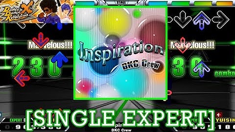 【DDR X】Inspiration / DKC Crew [SINGLE EXPERT] 譜面確認+Play