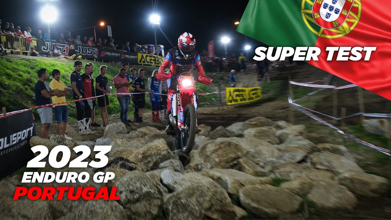 GP OF PORTUGAL 2023 ENDURO GP SUPER TEST