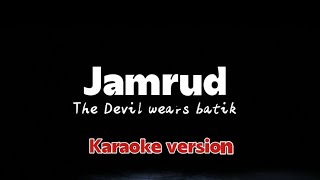 KARAOKE Jamrud The Devil Wears Batik ( by karokepi)