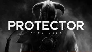 Protector - City Wolf (LYRICS)