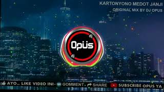 DJ KARTONYONO MEDOT JANJI FULL BASS ♫ REMIX TERBARU ORIGINAL 2019 HD