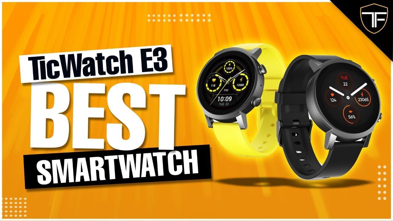 TicWatch E3 Android Smartwatch Review - The Best Affordable Smartwatch That  Might Change Your Mind! 
