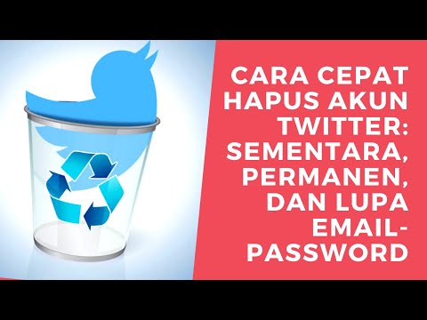 Cara Menghapus Akun Twitter Permanen, Sementara, dan Delete Akun Lupa Email-Password