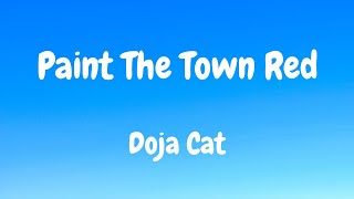 Doja Cat - Paint The Town Red (lyrics)