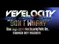 Vevelocity ft Poetic Bee Don&#39;t Worry