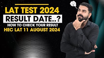 11 August 2024 HEC LAT Test Result 2024 | The Law Channel
