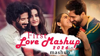 First Love Mashup Song 2024 | Love Mashup 2024 | Arijit Singh | Best Of Arijit Singh 2024 | Jukebox
