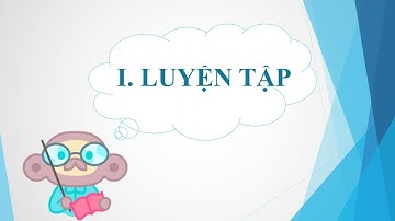 Giáo án powerpoint Luyện tập chung trang 50 | GA điện tử Toán 2 Cánh diều