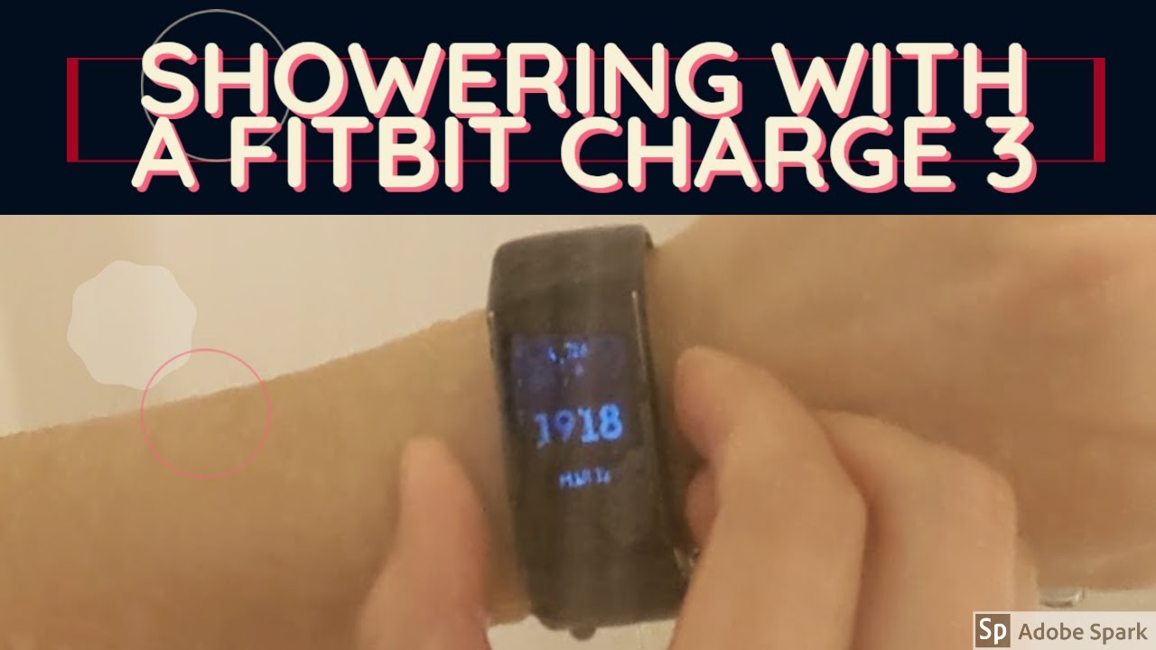 can i wear my fitbit charge 3 in the shower