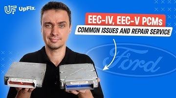 Ford EEC-IV and EEC-V PCMs - Common Issues and Repair Service | UpFix