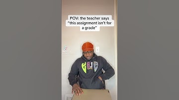 When the teacher says “this assignment isn’t for a grade” #shorts ￼