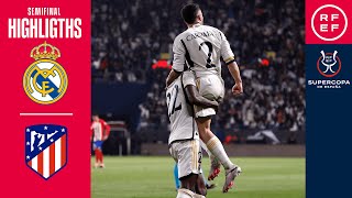 Resumen Supercopa de España | Real Madrid 53 Atlético de Madrid | Semifinal |  RFEF