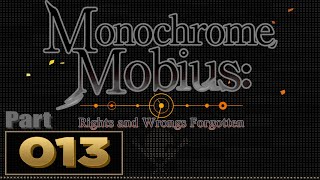 Let's Play: Monochrome Mobius: Rights and Wrongs Forgotten - Part 13