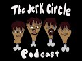 The Jerk Circle Podcast Episode 20: Jared's Finishing Move, And Cena Heel Turn (Feat. Zach And Ryan)
