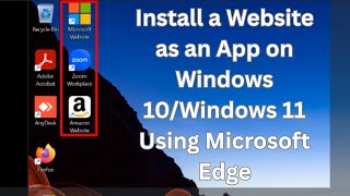How to Install a Website as an App on Windows 10/Windows 11 Using Microsoft Edge