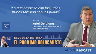 "Antisionismo = Antisemitismo": Entrevista a Ariel Gelblung del Centro Wiesenthal Latinoamericano