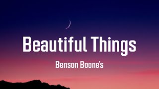 Benson Boone's - Beautiful Things (Lyrics)