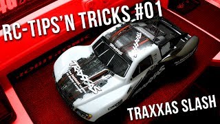 RC-Tips'n Tricks [#01] Traxxas Slash - Body