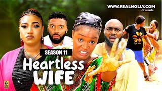 Heartless Wife Season 11New Trending Nigerian Movie - 2024 Latest Nigerian Nollywood Movies