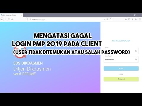 MENGATASI GAGAL LOGIN PMP 2019 PADA CLIENT (username tidak ditemukan atau salah password)