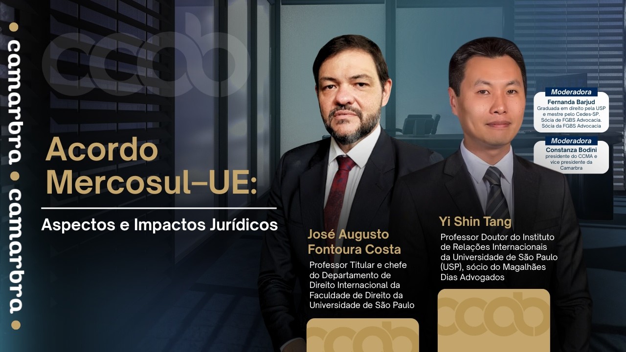 Acordo Mercosul-União Europeia: Impactos Jurídicos e Econômicos c/ José Augusto Costa e Yi Shin Tang