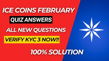 *New Questions* Ice Mining App Quiz KYC February | Ice Network KYC step 3 Quiz | New Quiz
