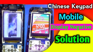 All Chinese Keypad Mobile Display Negative Solution