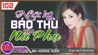 [Phần cuối] Nhật Ký Báo Thư Của Nữ Phụ ♥ Truyện ngôn tình mới hay lắm nha