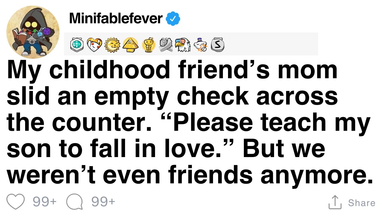 Мама моего старого друга вручила мне чек. «Научи его снова любить». Мы не были друзьями. [ПОЛНАЯ ...