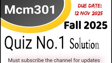 mcm301 Quiz 1 solution current semester fall 2025 | #vuquiz #vustudents #mcm301 #virtualuniversity