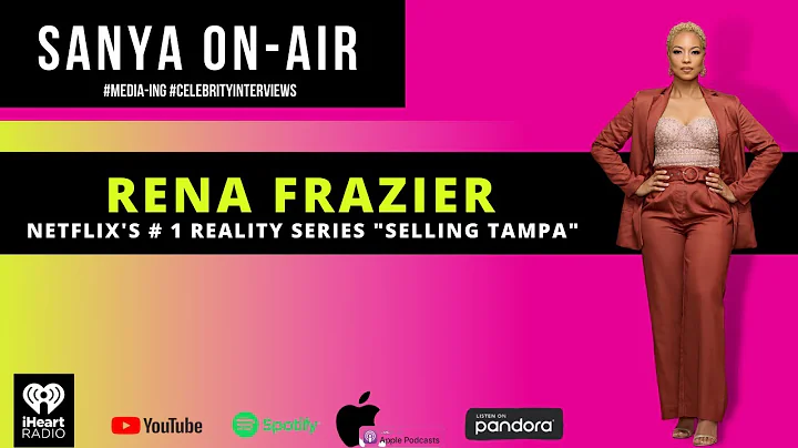 EXCLUSIVE: Selling Tampa's Rena Frazier Talks Real...