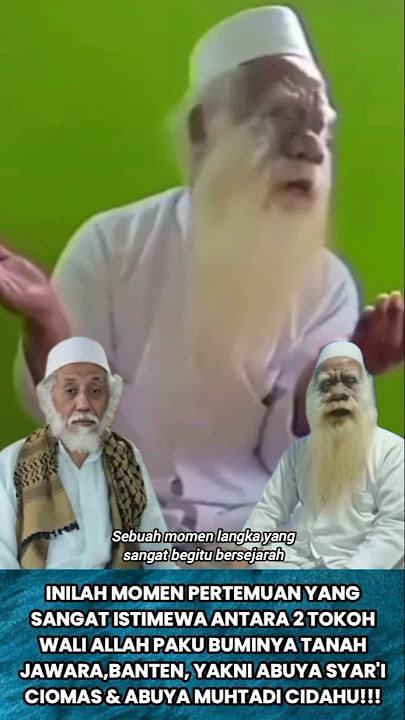 INILAH MOMEN SAKRAL PERTEMUAN 2 TOKOH WALI ALLAH TANAH BANTEN!! #waliallah #banten #shorts #ulama