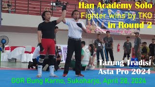 Han Academy Solo Fighter wins by TKO in Round 2; Tarung Tradisi Asta, GOR Bung Karno, April 28, 2024
