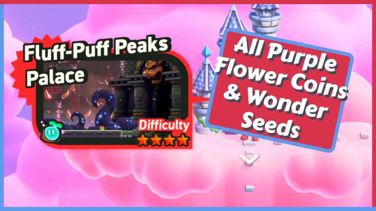 Fluff-Puff Peaks Palace - All Purple Flower Coins - Super Mario Bros. Wonder