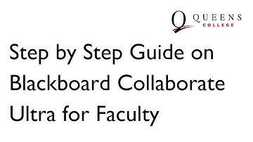 Step by Step Guide on Blackboard Collaborate Ultra for Faculty (Video)