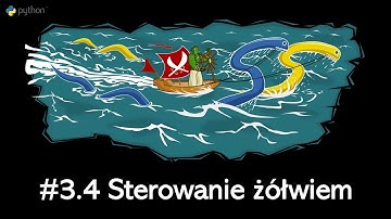 Kurs Python dla dzieci 10+ #3.4 Sterowanie żółwiem