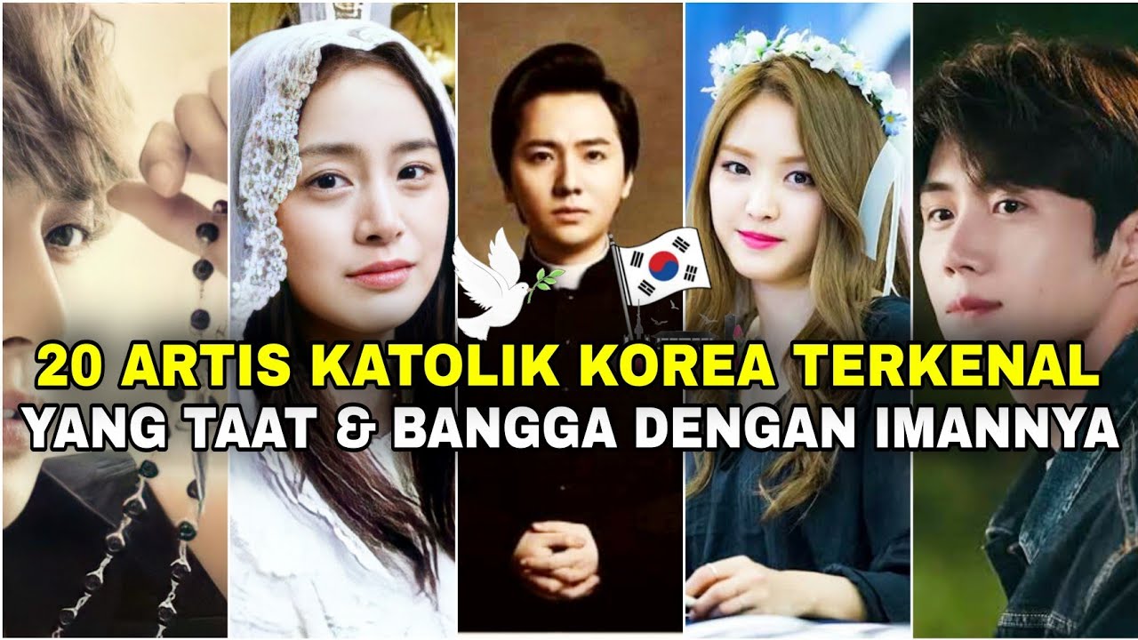 Salut! 20 ARTIS KATOLIK KOREA Terkenal ini, sangat TAAT & BANGGA dengan IMANNYA