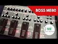 Boss ME80: Pedales Análogos + Pedalera