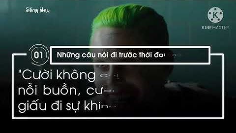 Top 10 nhung cau di truoc thoi dai cua joker năm 2024