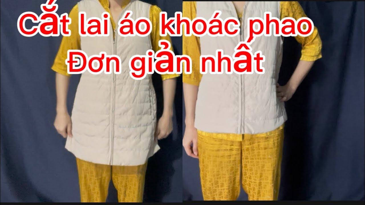 Cách cắt lai áo khoác phao đơn giản nhất,cách xử lý khi áo khoác phao có dây kéo bị dài dễ nhất 