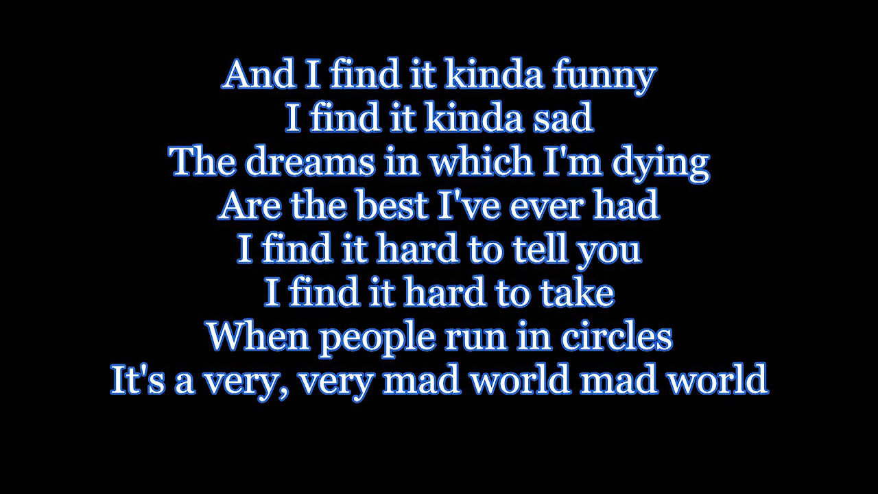 Mad World - Gary Jules 