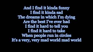 Video thumbnail of "Gary Jules - Mad World Lyrics HD"