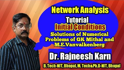 Network Analysis-Initial Conditions Tutorial |Numerical Problems based on Initial Conditions