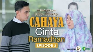 Download BIKIN BAPER!! | WEB SERIES ROMANTIS | CAHAYA CINTA RAMADHAN - #EPISODE2 BIKIN BAPER!! | WEB SERIES ROMANTIS | CAHAYA CINTA RAMADHAN - #EPISODE2