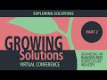 Exploring Solutions - Growing Solutions Horticulture Conference