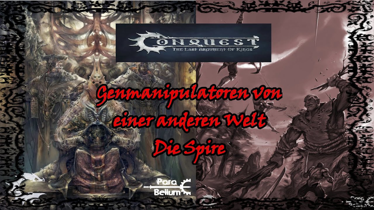 Genmanipulierer von einer anderne Welt   Die Spire in Conquest 